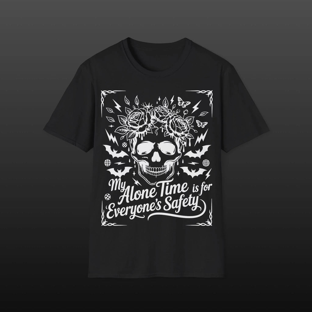 My Alone Time Is For Everyone's Safety' T-Shirt