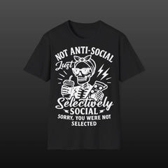Not Anti-Social Just Selectively Social T-Shirt — Skull Graphic Funny Introvert Tee