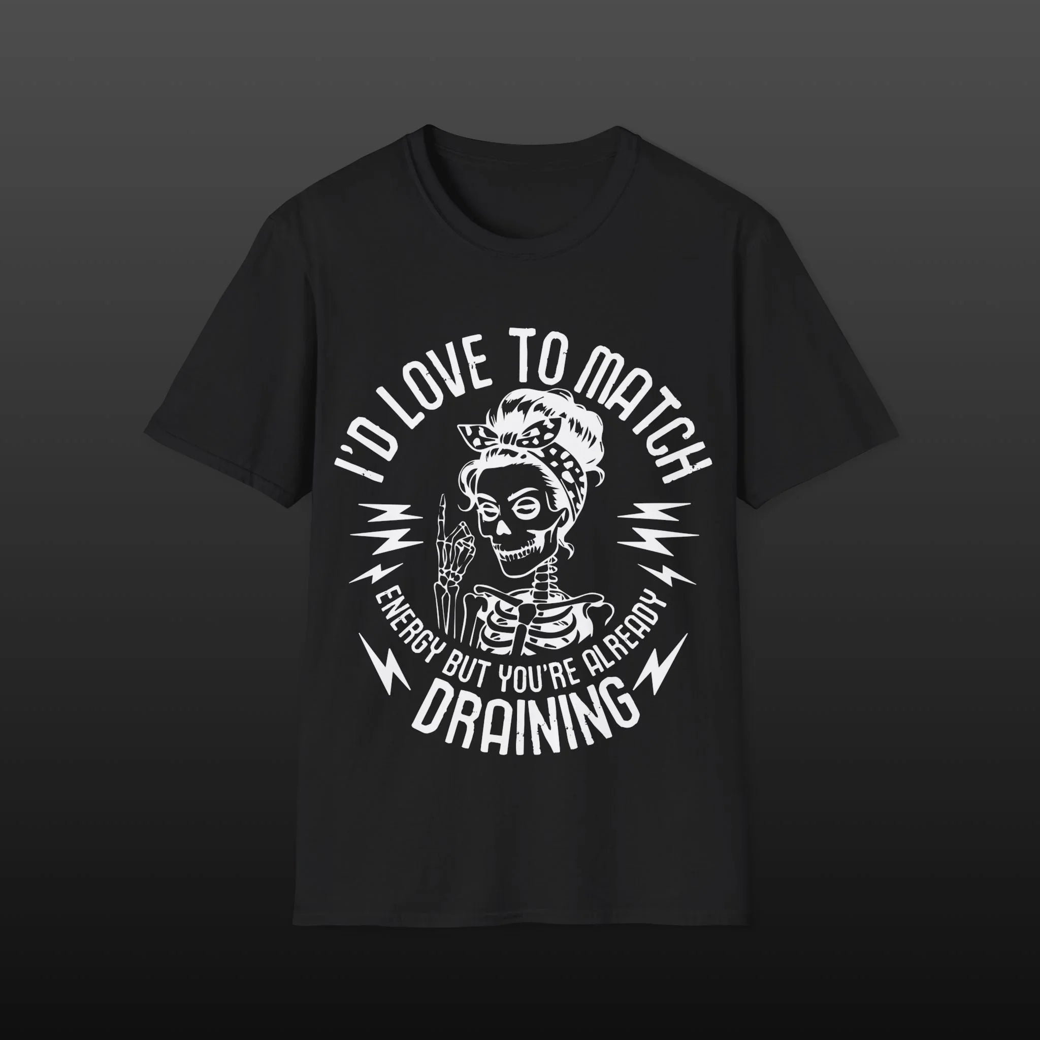 I'd Love to Match T-Shirt — Funny Vampire Energy Draining Tee