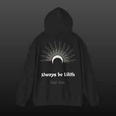Lilith Feminist Hoodie — "Always Be Lilith, Not Eve" Backprint